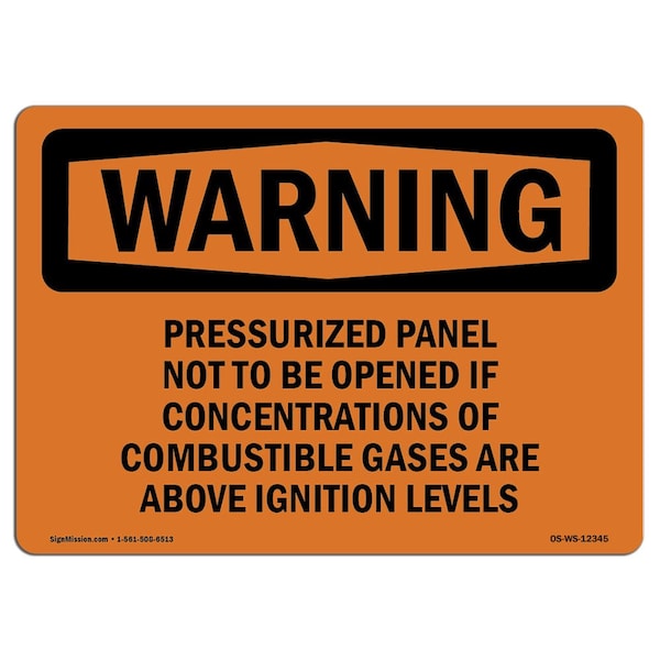 OSHA Warning Sign, 7" H, Aluminum, Pressurized Panel Not To Be Opened If Concentrations, Landscape
